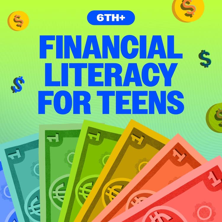 Financial Literacy for Teens