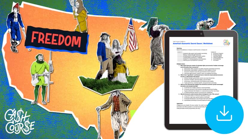 "Cash Course: America's Economic Secret Sauce" Worksheet