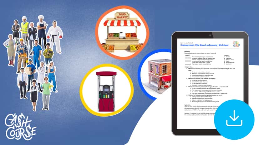 "Cash Course: Unemployment: Vital Sign of an Economy" Worksheet