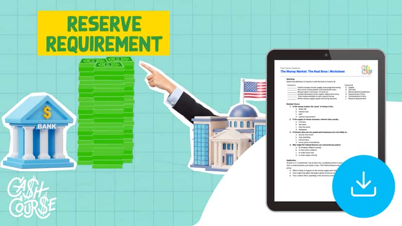 "Cash Course: The Money Market: The Real Boss" Worksheet