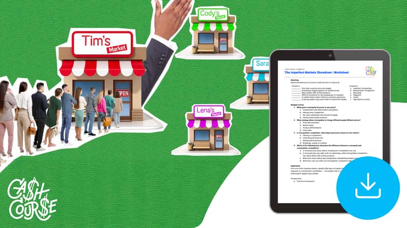 "Cash Course: The Imperfect Markets Showdown" Worksheet
