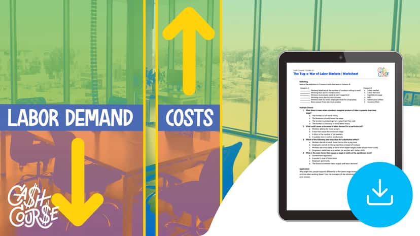 "Cash Course: The Tug-o-War of Labor Markets" Worksheet