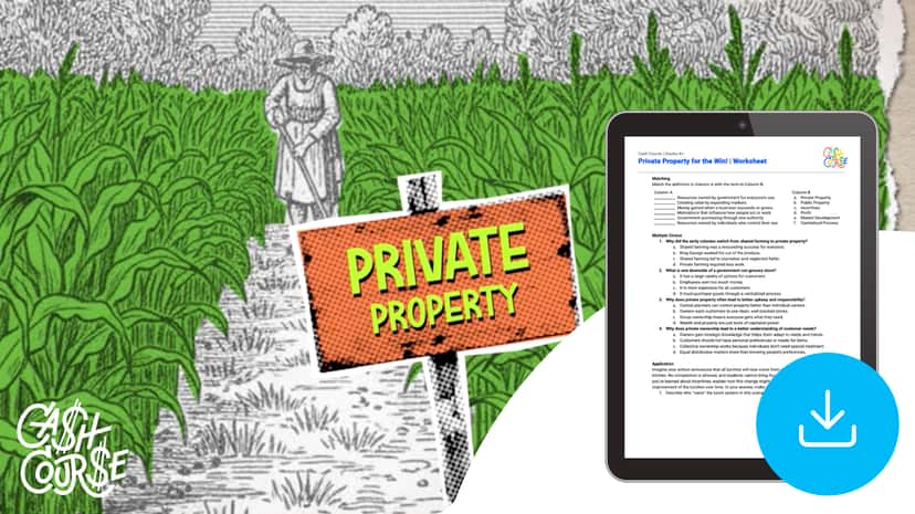 "Cash Course: Private Property for the Win!" Worksheet