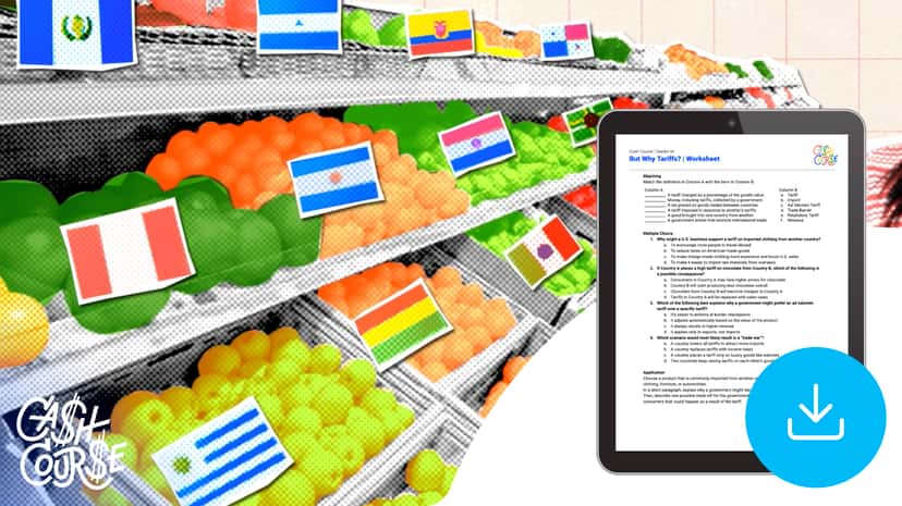 "Cash Course: But Why Tariffs" Worksheet