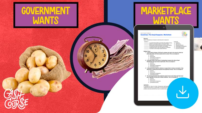 "Cash Course: Incentives: The Usual Suspects" Worksheet