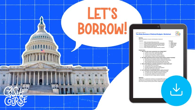 "Cash Course: The Risky Business of National Budgets" Worksheet