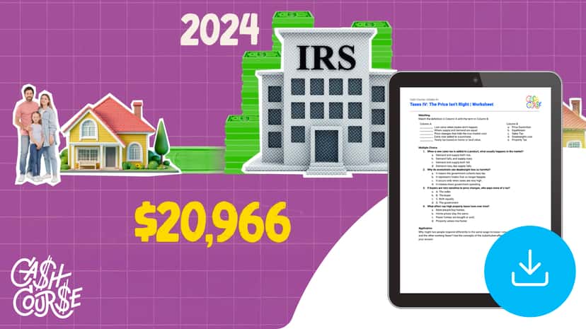 "Cash Course: Taxes IV: The Price Isn't Right" Worksheet