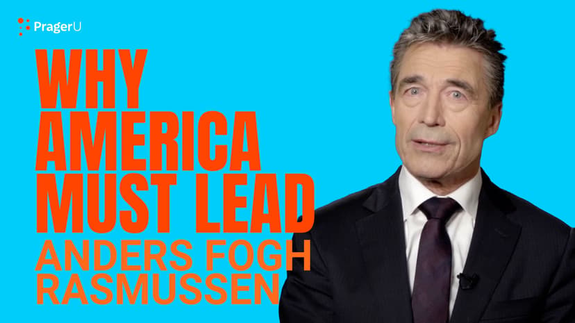 Why America Must Lead