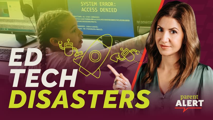 Parent Alert! Selfish Moms & Ed Tech Disasters