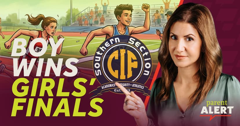 Parent Alert! Foolish Dads, Boy Wins Girls' Championship, LAUSD’s New Curriculum