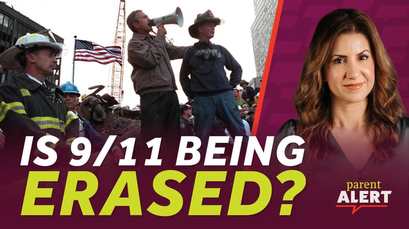Parent Alert! Socialism Takes Over Schools and Erases September 11?