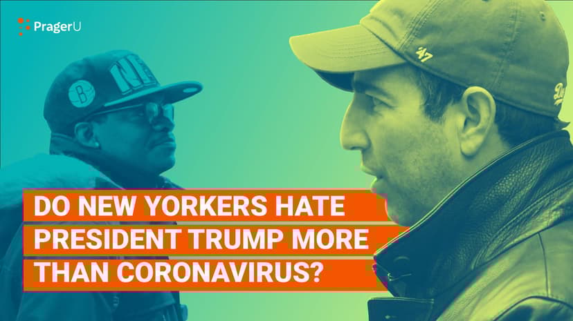 Do New Yorkers Hate President Trump More Than Coronavirus?