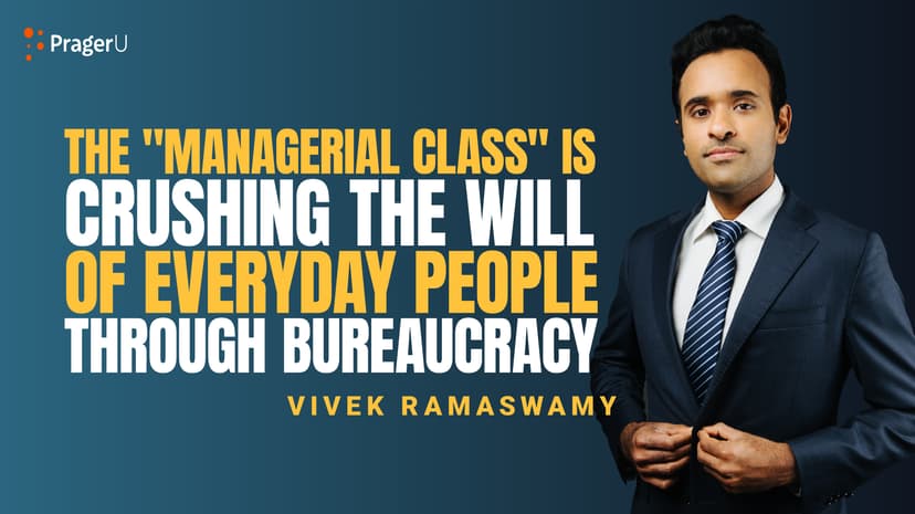 The “Managerial Class” Is Crushing the Will of Everyday People through Bureaucracy
