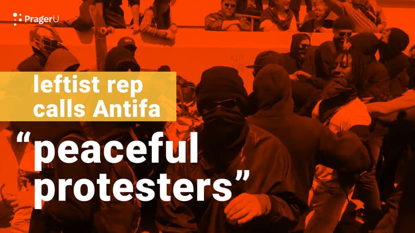 Leftist Rep Calls Antifa "Peaceful Protestors"
