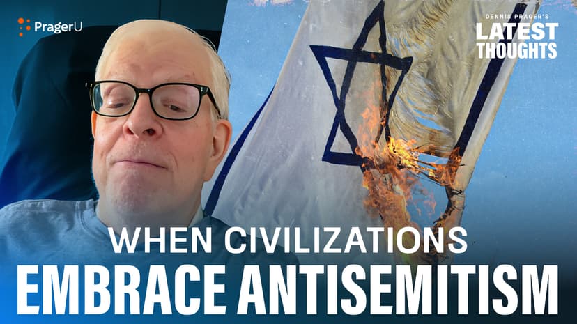 When Civilizations Embrace Antisemitism