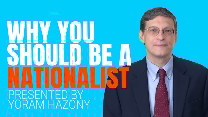 Why You Should Be a Nationalist