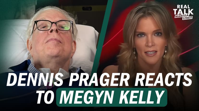 Dennis Prager Reacts to Megyn Kelly’s Frustration with SOME Jewish Groups