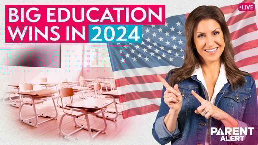 Parent Alert: Big Education Wins in 2024