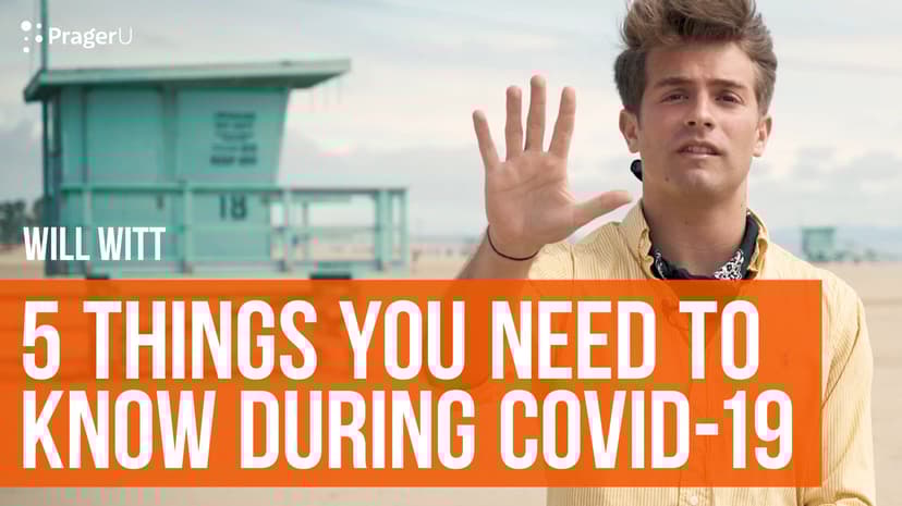 5 Things You Need to Know During COVID-19