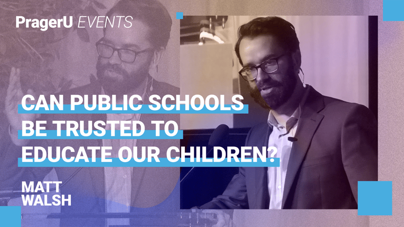 Can Public Schools Be Trusted to Educate Our Children?