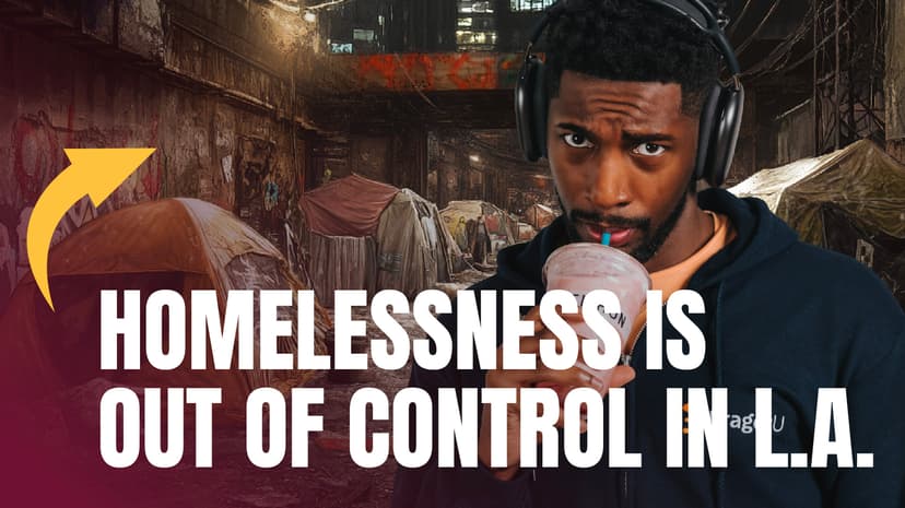 Homelessness Is Out of Control in L.A.