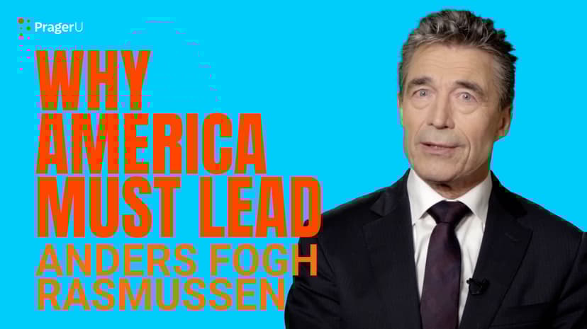 Why America Must Lead