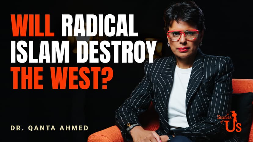 Dr. Qanta Ahmed: Will Radical Islam Destroy the West?