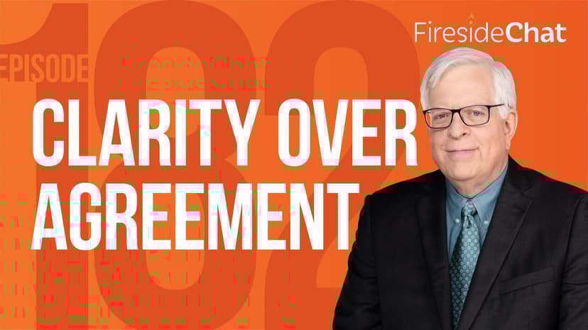 Ep. 182 — Clarity over Agreement