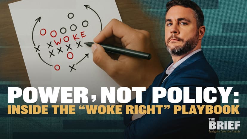 Power, Not Policy: Inside the “Woke Right” Playbook