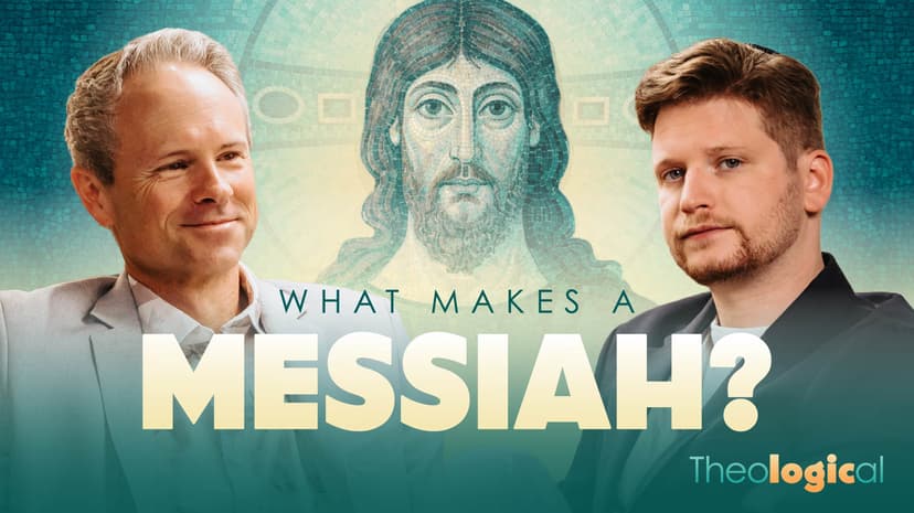What Makes a Messiah? | Theological