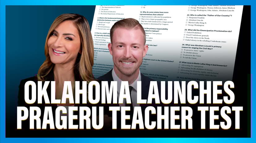 Oklahoma Launches PragerU Teacher Test