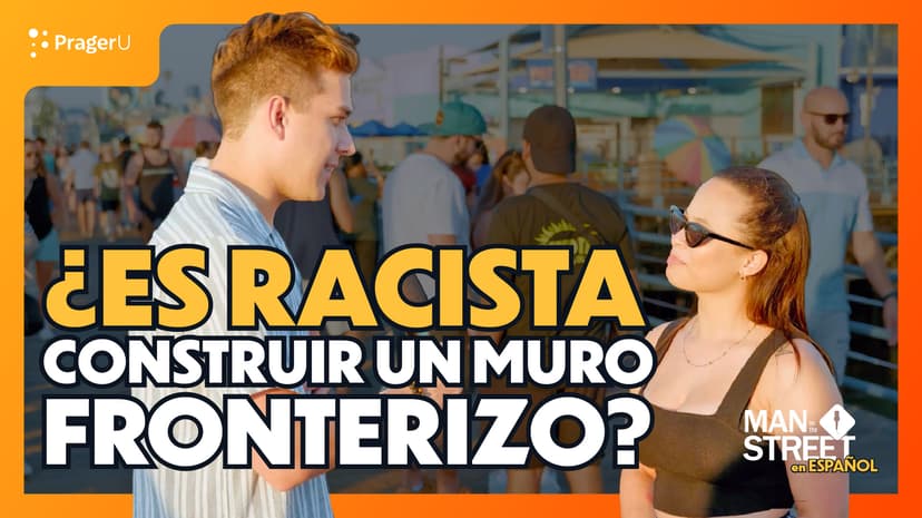 ¿Es Racista Construir Un Muro Fronterizo?