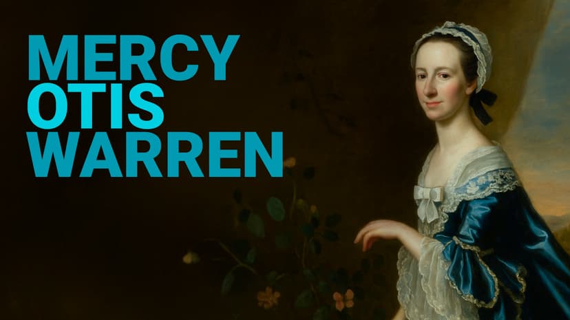 Road to Liberty: Mercy Otis Warren