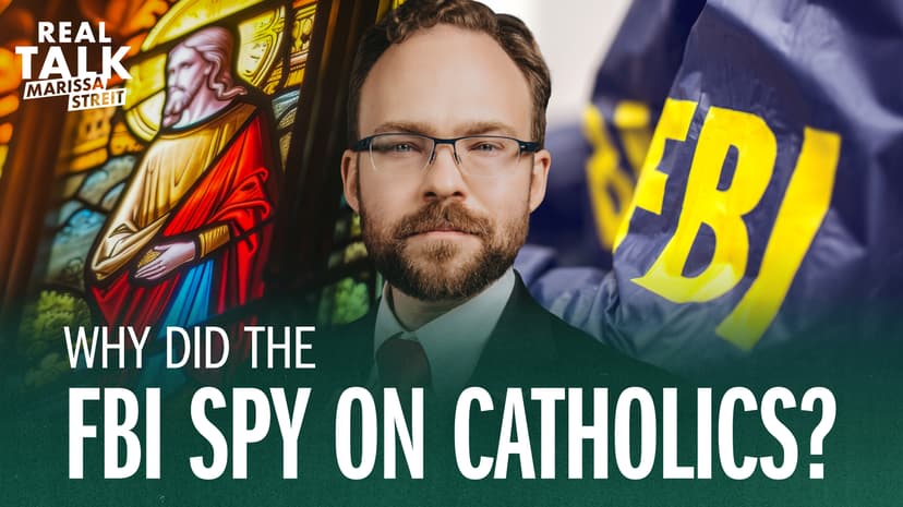 Why Did the FBI Spy on Catholics?