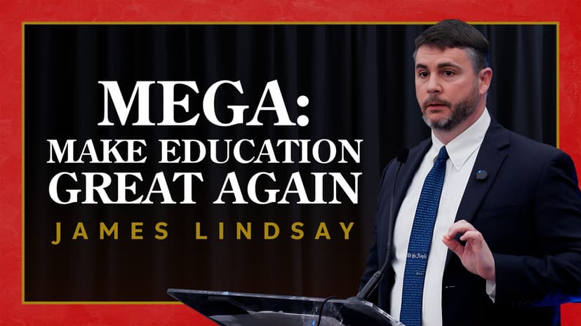 Saving America Starts with Our Schools: James Lindsay’s Urgent Warning