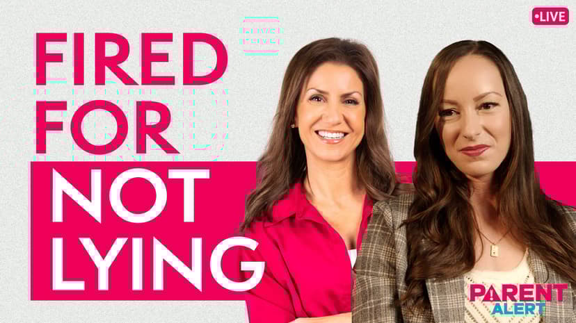 Fired for Not Lying to Parents?