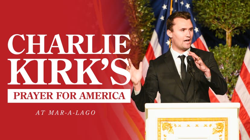 Charlie Kirk's Prayer for America at Mar-a-Lago