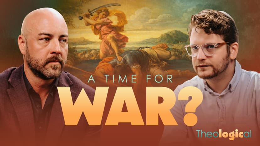 A Time for War? | Theological