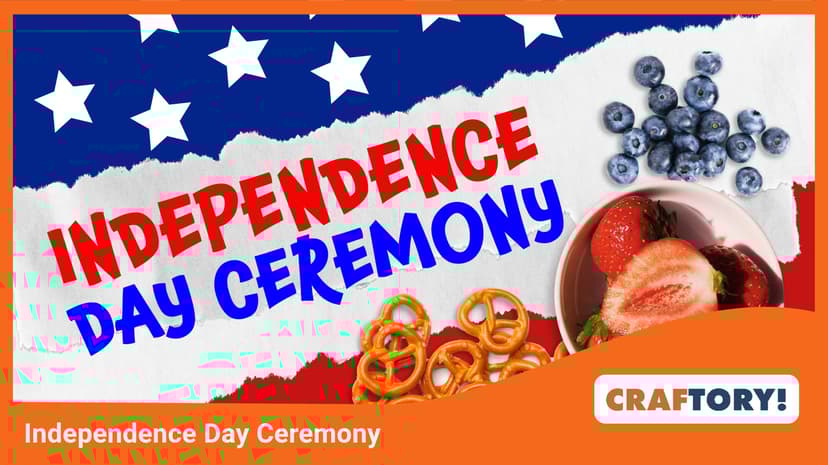 An Independence Day Ceremony for Kids