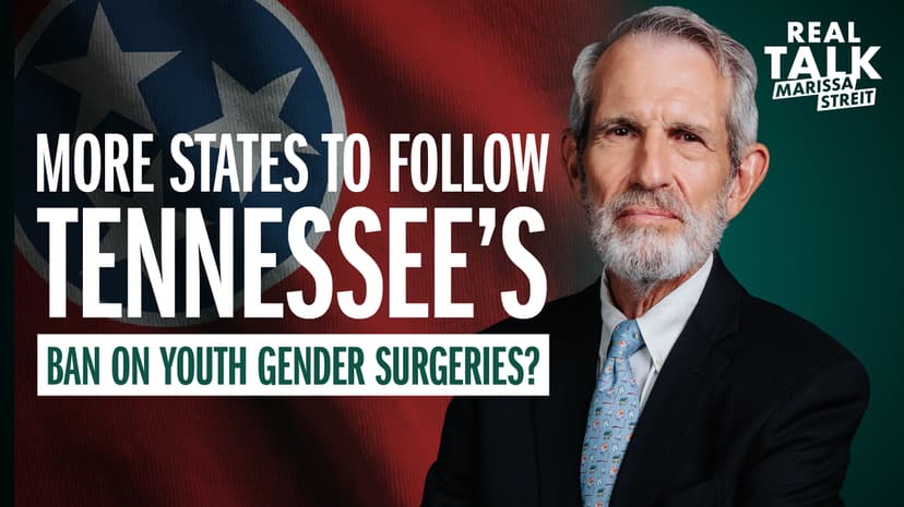 More States to Follow Tennessee’s Ban on Youth Gender Surgeries?