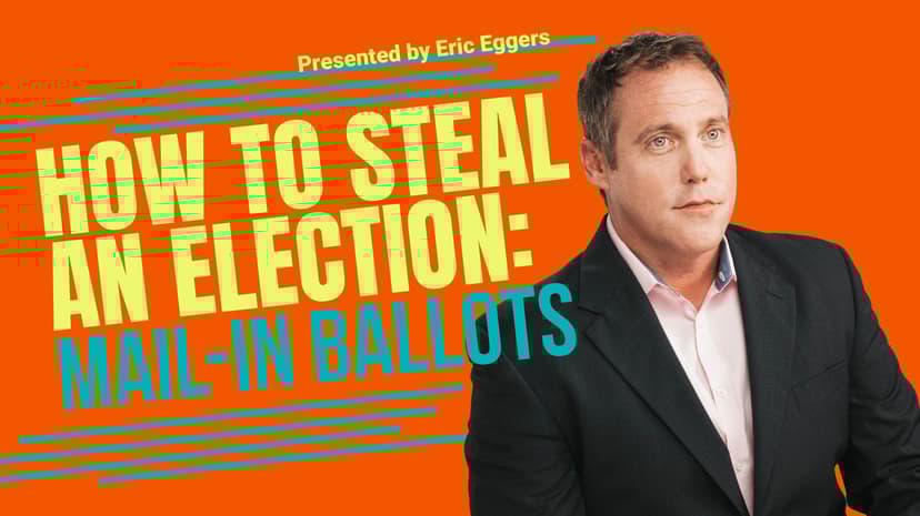 How to Steal an Election: Mail-In Ballots