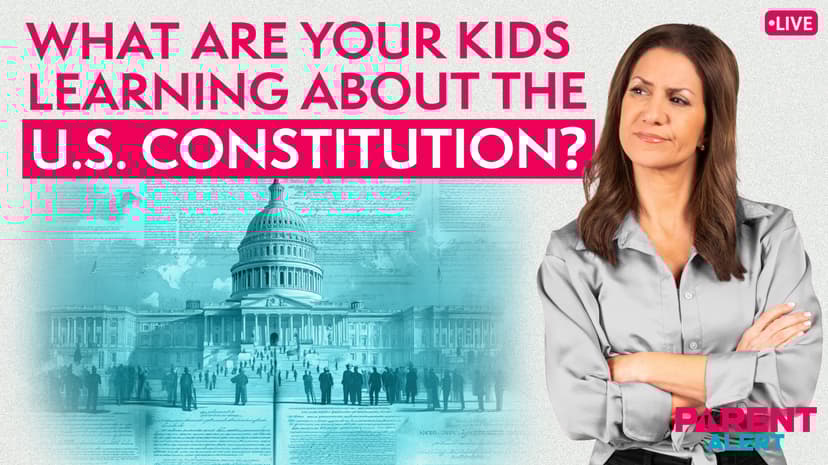 Parent Alert: What Are Your Kids Learning about the U.S. Constitution?