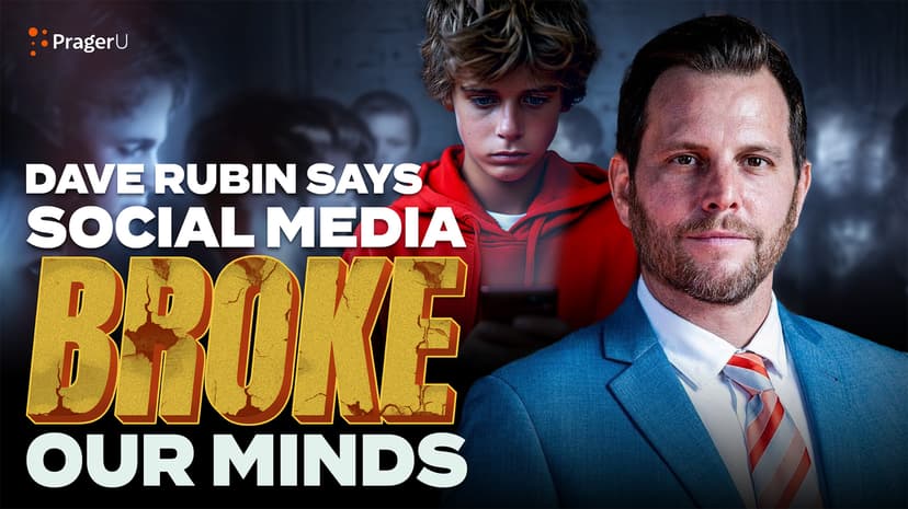 Dave Rubin Says Social Media Broke Our Minds