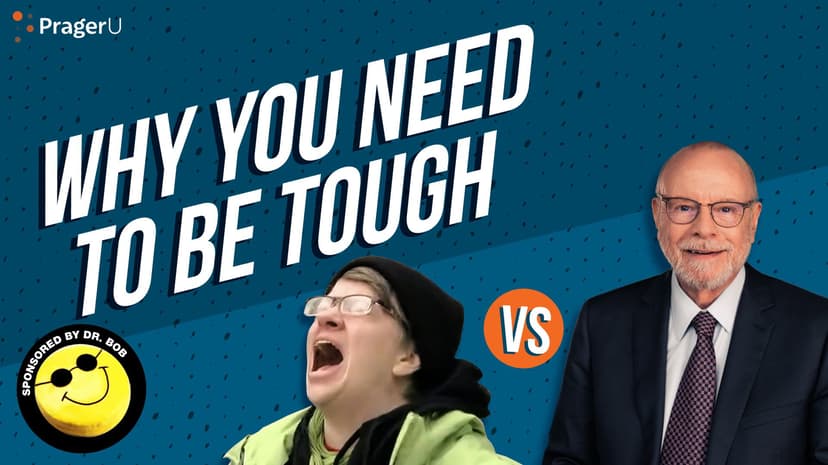 Why You Need to Be Tough