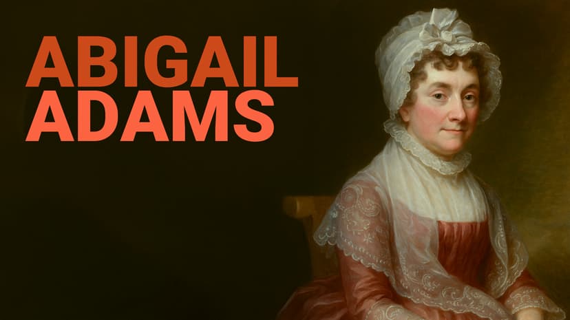 Road to Liberty: Abigail Adams