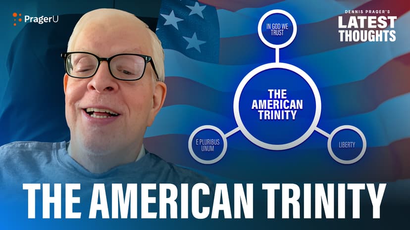 The American Trinity Makes America Unique