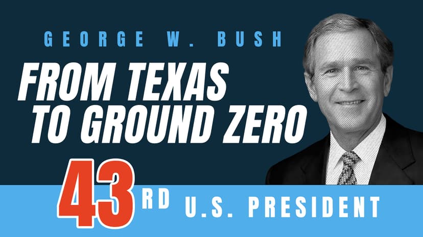 George W. Bush: From Texas to Ground Zero