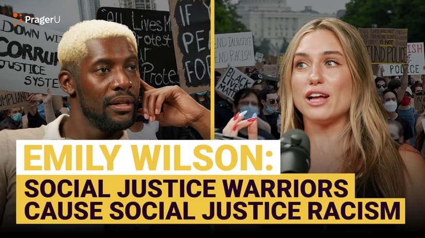 Emily Wilson Says Social Justice Warriors Cause Social Justice Racism