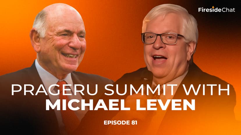 Ep. 81 - PragerU Summit with Michael Leven