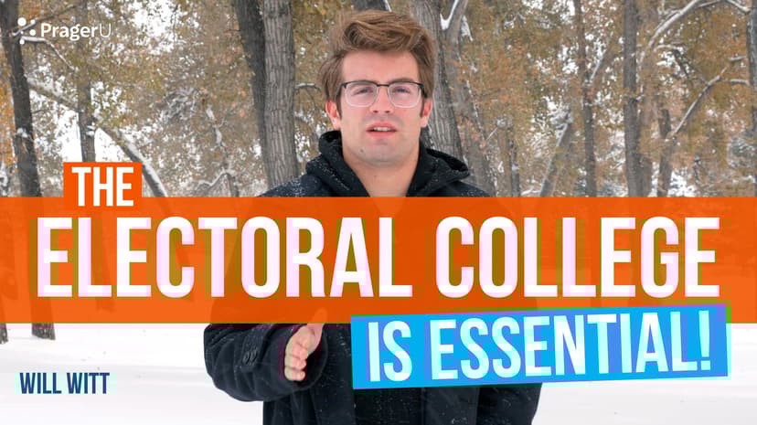 The Electoral College Is Essential!